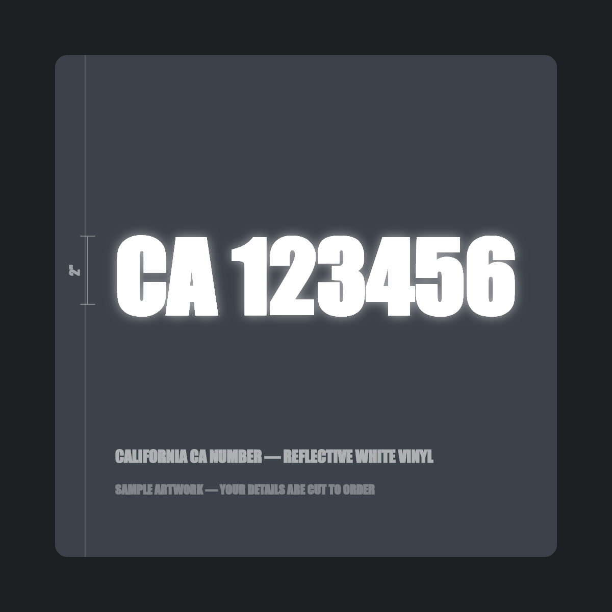 California CA number — "CA 123456" cut in reflective white vinyl on a dark truck door panel