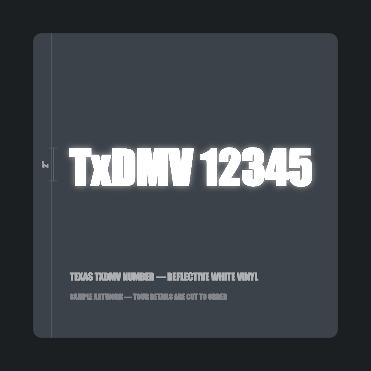 Texas TxDMV number — "TxDMV 12345" cut in reflective white vinyl on a dark truck door panel