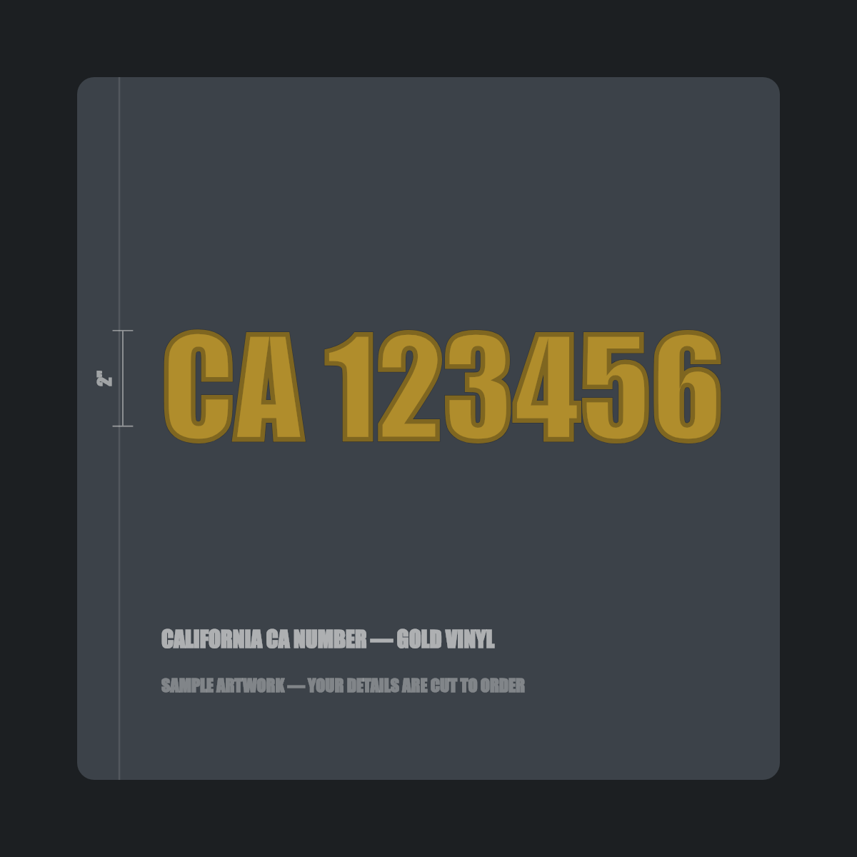 California CA number — "CA 123456" cut in gold vinyl on a dark truck door panel