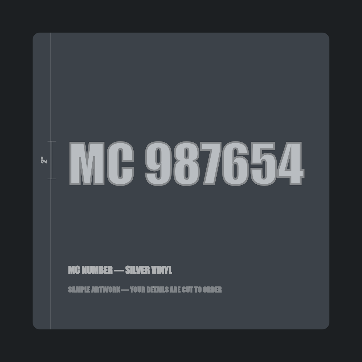 MC number — "MC 987654" cut in silver vinyl on a dark truck door panel