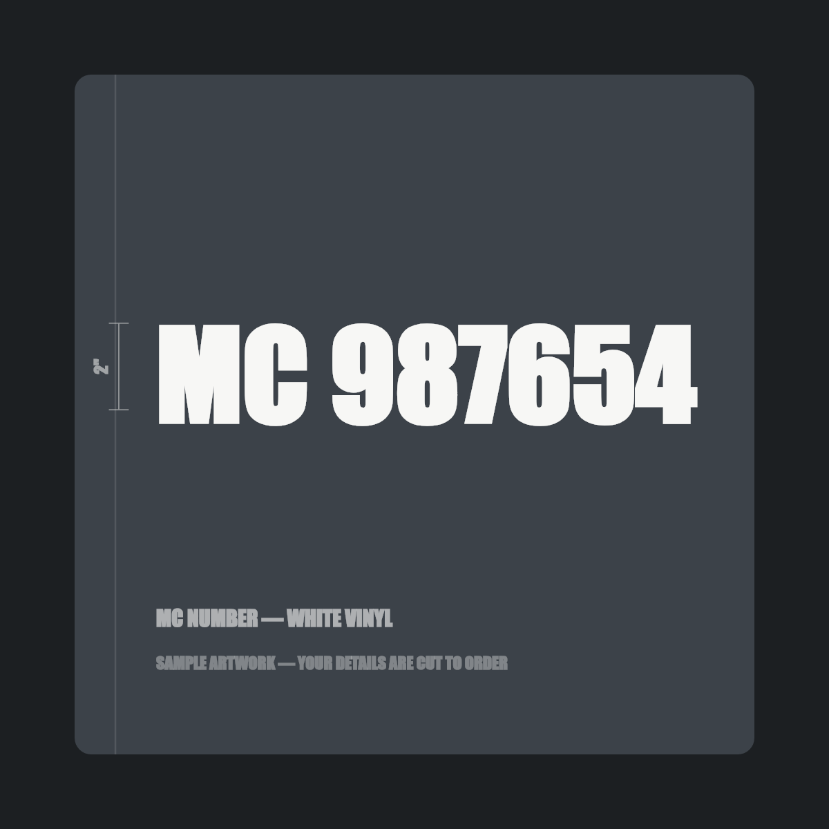MC number — "MC 987654" cut in white vinyl on a dark truck door panel