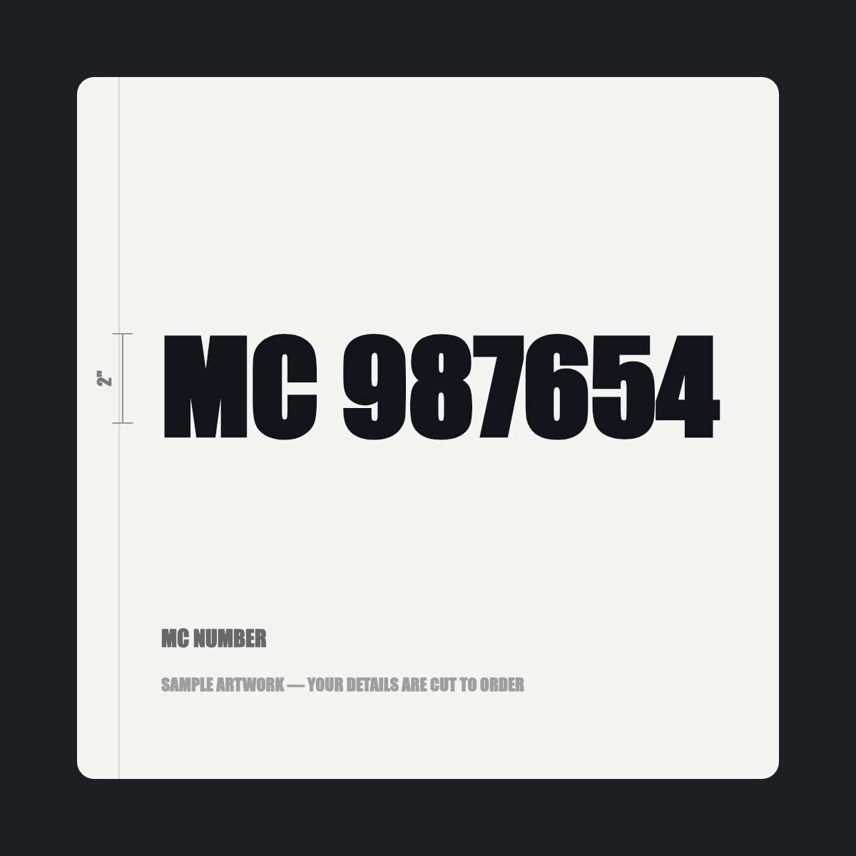 MC number — "MC 987654" cut in black vinyl on a white truck door panel