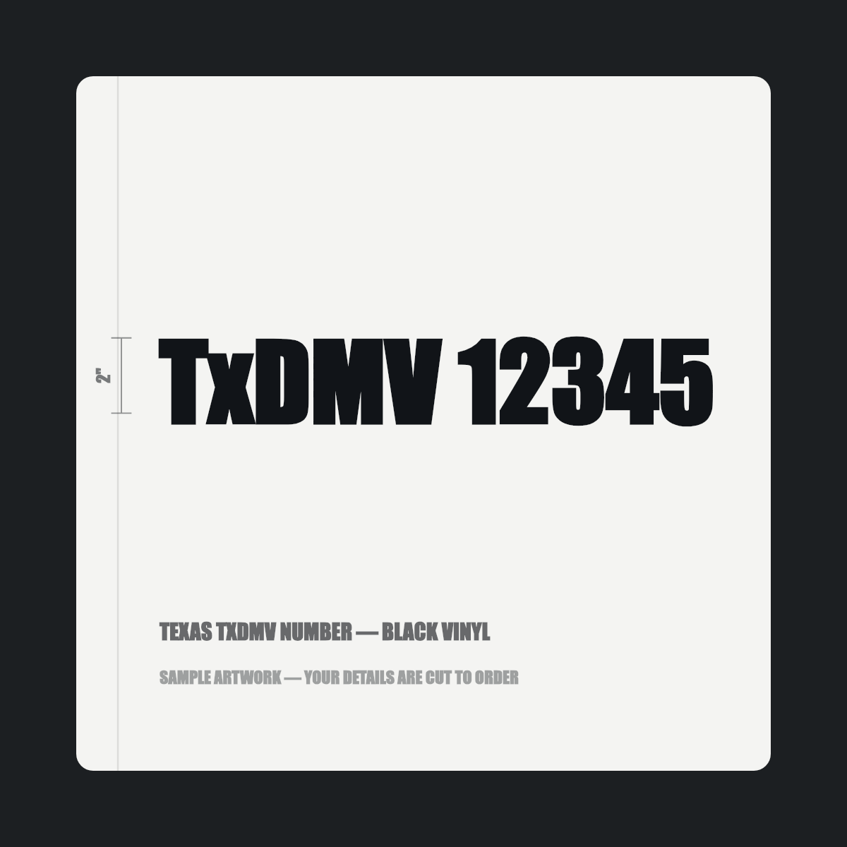 Texas TxDMV number — "TxDMV 12345" cut in black vinyl on a white truck door panel