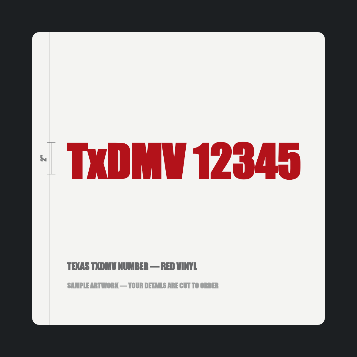 Texas TxDMV number — "TxDMV 12345" cut in red vinyl on a white truck door panel